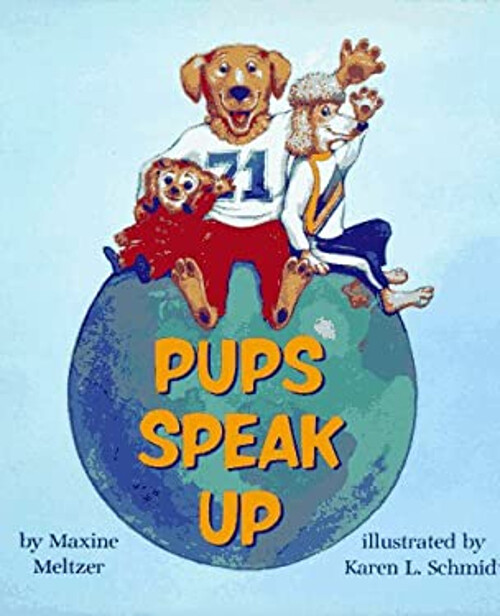Talking Pups Storybook by Maxine Meltzer Library Binding