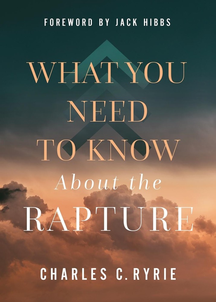 What You Need to Know About the Rapture by Jack Hibbs Hardcover Book