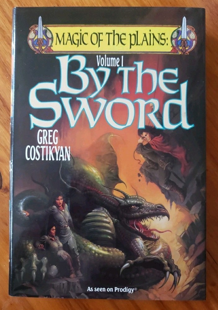 By the Sword (Volume 1) by Greg Costikyan (1993, Hardcover)