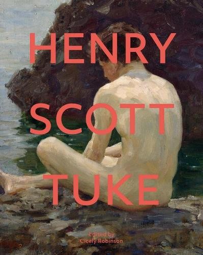 Cicely Robinson Henry Scott Tuke (Paperback)Another great item from Rarewaves USA | Free delivery!