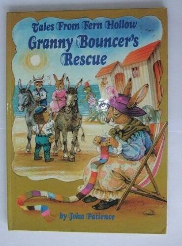 TALES FROM FERN HOLLOW GRANNY BOUNCERS RESCUE - Hardcover - VERY GOOD