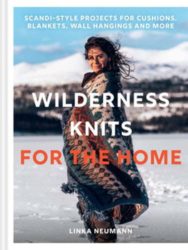 Wilderness Knits for the Home by Linka Neumann: New