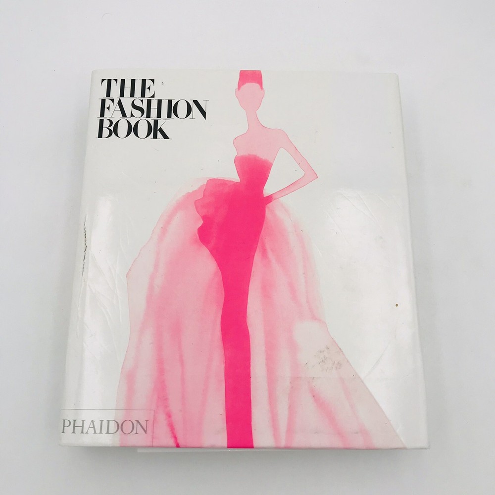 The Fashion Book New and Expanded Edition by Editors of Phaidon 2013 Hardcover