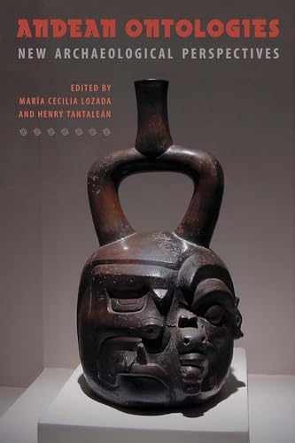 Andean Ontologies: New - Hardcover, by Lozada María Cecilia; - Very Good