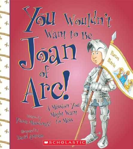 You Wouldn't Want to Be Joan - Library Binding, by MacDonald Fiona - Very Good