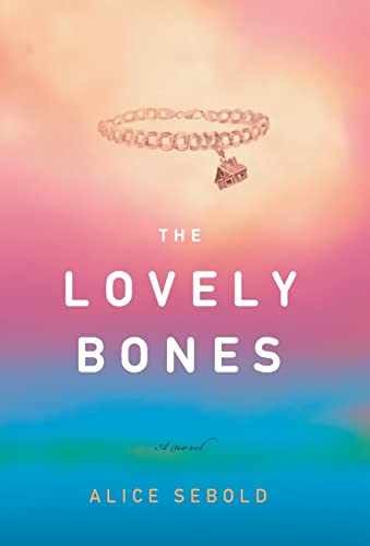 The Lovely Bones - Hardcover, by Alice Sebold - Very Good b