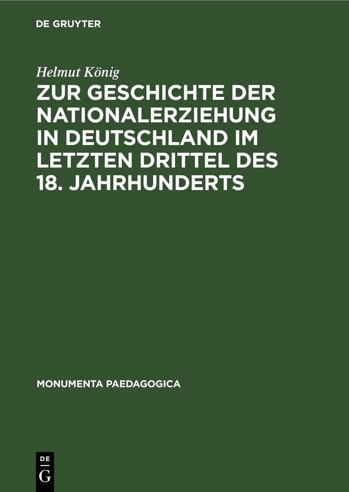Helmut König Zur Geschichte Der Nationalerziehung in Deutschland Im L (Hardback)