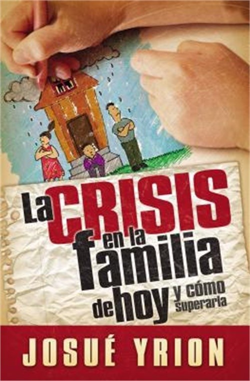 La Crisis En La Familia de Hoy (Paperback or Softback)