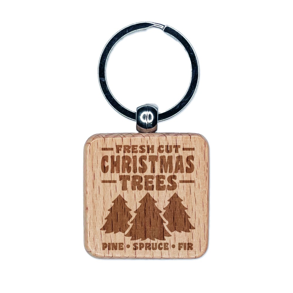Fresh Cut Christmas Tree Engraved Wooden Keychain Charm Tag  