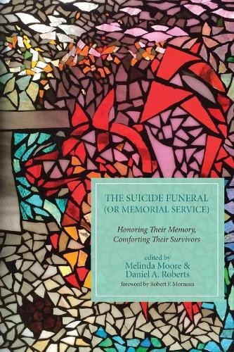 Melinda Moore The Suicide Funeral (or Memorial Service) (Paperback)Another great item from Rarewaves USA | Free delivery!