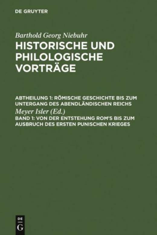 Von Der Entstehung Rom's Bis Zum Ausbruch Des Ersten Punischen Krieges