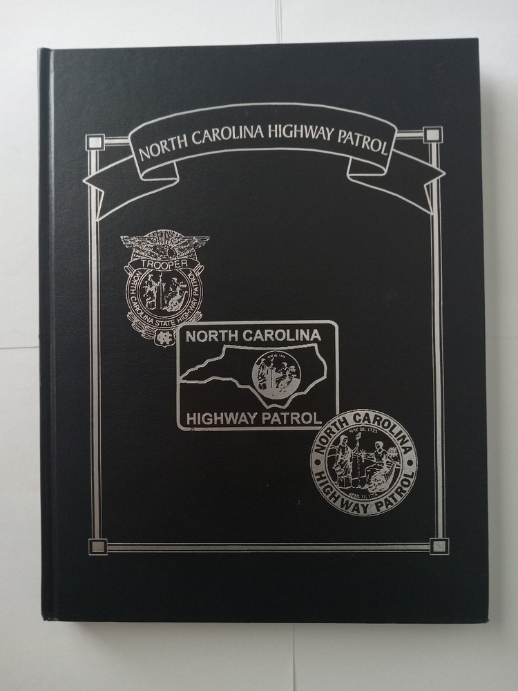 NCSHP North Carolina State Highway Patrol 2011 - 2012 Yearbook NC State Trooper