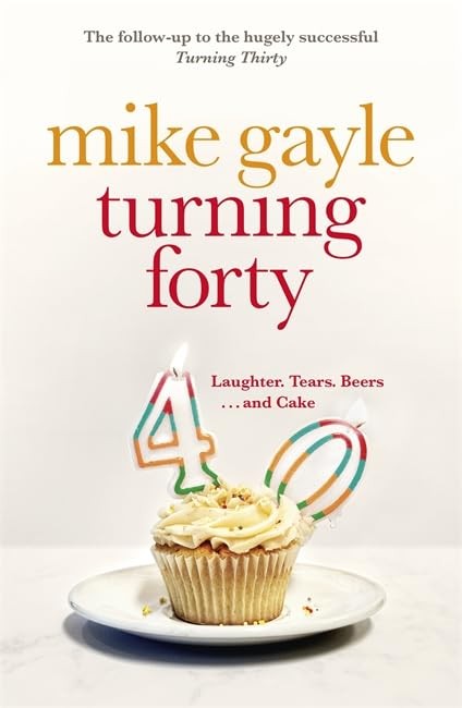 Turning Forty by Gayle, Mike Book The Fast Free ShippingFREE US DELIVERY | ISBN: 1444787497 | Quality Books