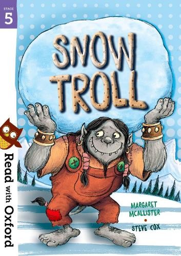Margaret McAllister Read with Oxford: Stage 5: Snow Troll (Paperback)Another great item from Rarewaves USA | Free delivery!