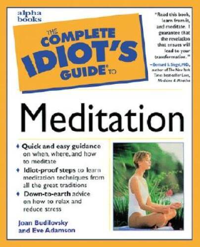 The Complete Idiot's Guide to Meditation - Mass Market Paperback - GOOD