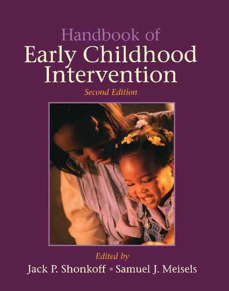Handbook of Early Childhood Intervention by Jack P. Shonkoff (English) Paperback