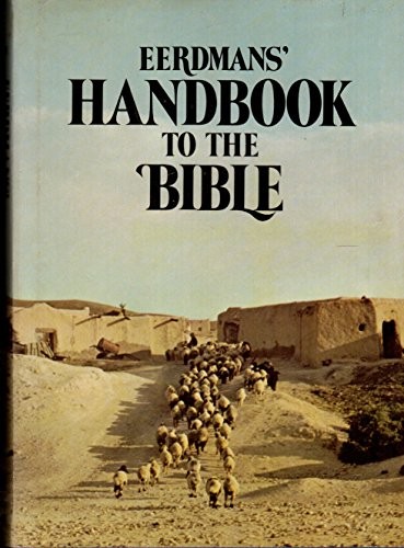 Eerdmans Handbook to the Bible 1973 Hardcover by David and Patricia Alexander