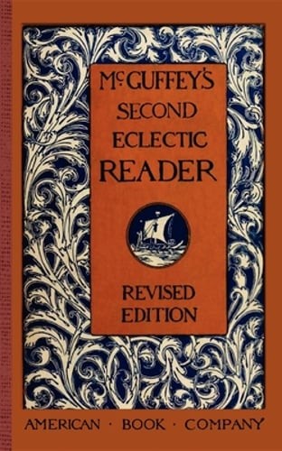 McGuffey's Second Eclectic Reader by William McGuffey: Used