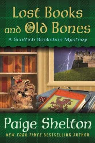 Lost Books and Old Bones: A Scottish Bookshop Mystery by Paige Shelton: Used