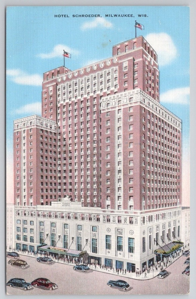 Hotel Schroeder Milwaukee WI Vintage Postcard E. C. Kropp Co. Wisconsin Landmark