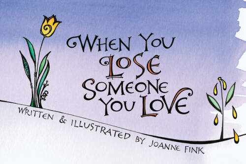 When You Lose Someone You Love - Hardcover By Fink, Joanne - GOOD