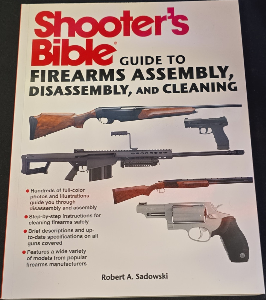 Shooter's Bible Guide to Firearms Assembly Cleaning Sadowski PB 2012