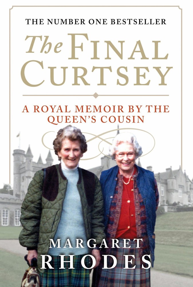 The Final Curtsey: A Royal Memoir by the Queen's Cousin - mass market paperb...