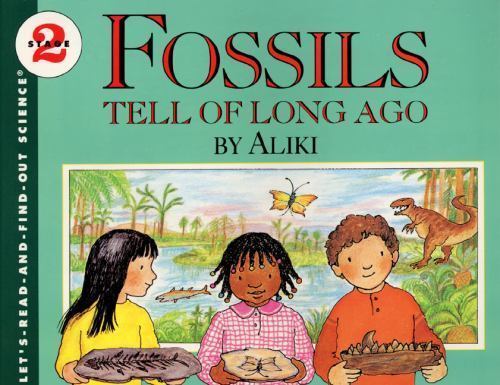 Fossils Tell of Long Ago by Aliki (1990, Trade Paperback)