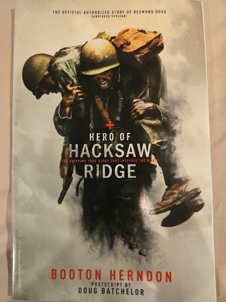 Hero of Hacksaw Ridge by Booton Herndon (2016, Trade Paperback)