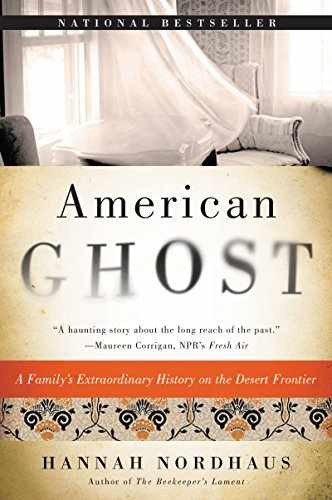 American Ghost: A Family's - Paperback, by Nordhaus Hannah - Very Good