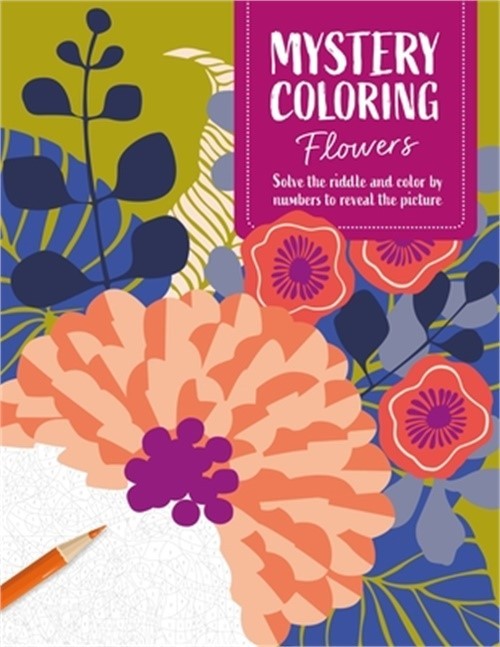 Mystery Coloring Flowers: Solve the Riddle and Color by Numbers to Reveal the Pi