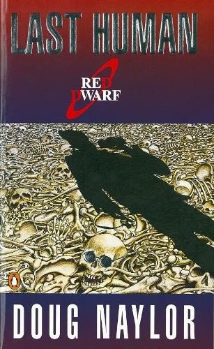 Last Human (Red Dwarf) by Naylor, Doug Paperback Book The Fast Free ShippingFREE US DELIVERY | ISBN: 0140143882 | Quality Books