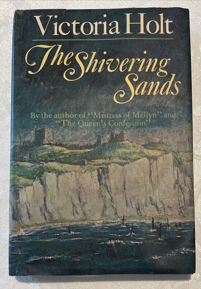 The Shivering Sands by Victoria Holt, 1969, Hardcover with Dust Jacket