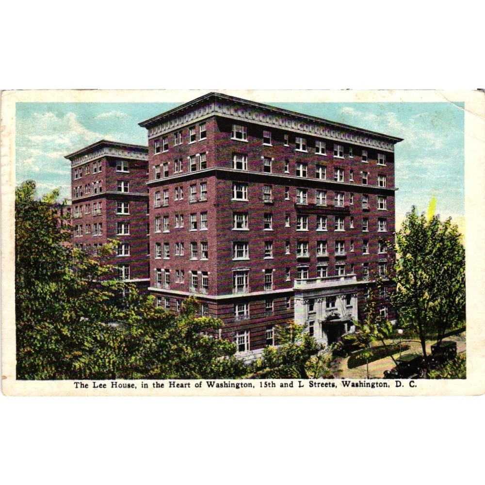 Vintage 1925 The Lee House Postcard Washington DC 15th and L Streets Hotel Kropp