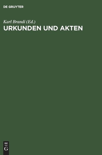 Urkunden Und Akten (Hardback)