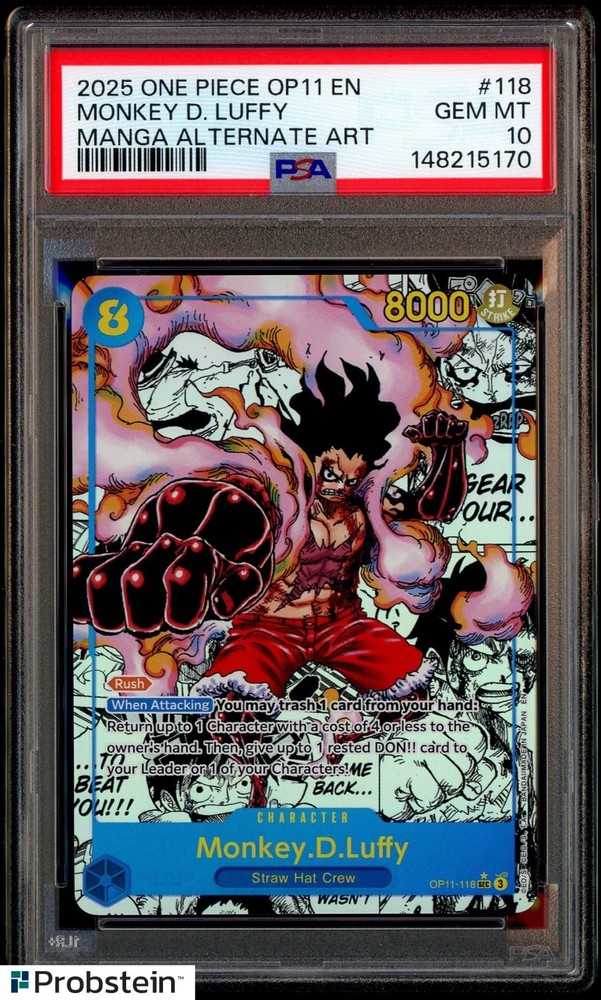 2025 One Piece OP11 EN Manga Alternate Art #118 Monkey D. Luffy PSA 10 GEM MINTPROBSTEIN is actively accepting consignments !!