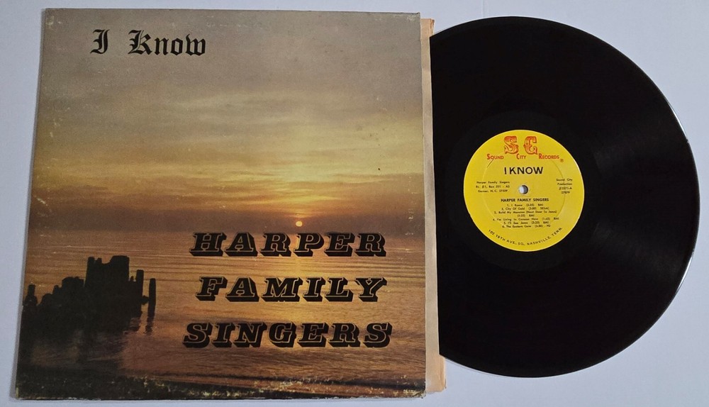 HARPER FAMILY SINGERS I Know LP Vinyl Southern Gospel Album RARE