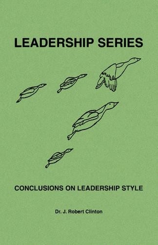 J Robert Clinton Conclusions On Leadership Style (Paperback)Another great item from Rarewaves USA | Free delivery!