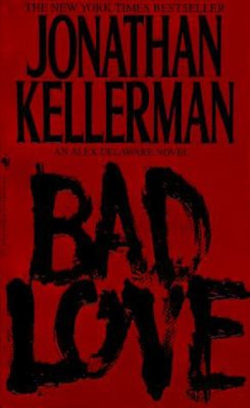 Bad Love Mass Market Paperbound Jonathan KellermanFree US Delivery | ISBN:0553568701
