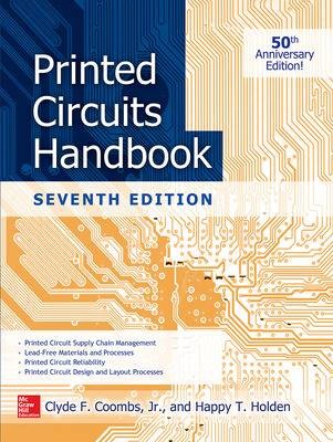 Printed Circuits Handbook, Seventh Edition, Coombs