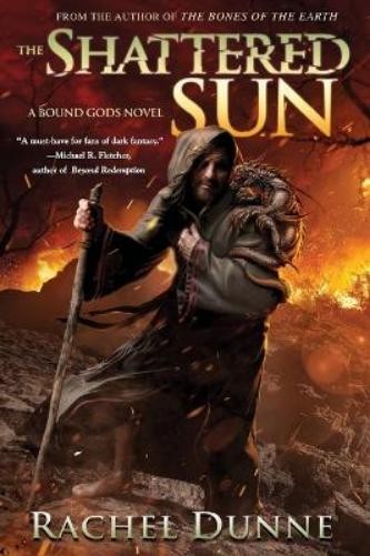 Rachel Dunne The Shattered Sun (Paperback) Bound GodsAnother great item from Rarewaves USA | Free delivery!