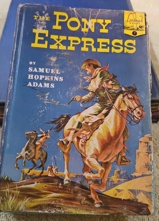 1950 THE PONY EXPRESS Landmark Books Samuel Hopkins Adams HC/DJ