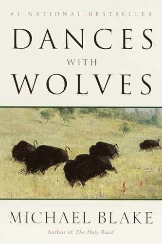 Dances with Wolves: A Novel - Paperback, by Blake Michael - Very Good