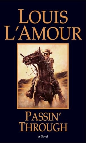 Passin' Through (Louis L'Amour's Los..., L'amour, Louis
