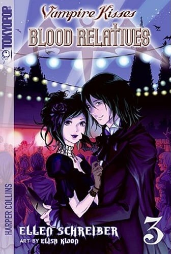 Vampire Kisses: Blood Relatives, Volume III by Ellen Schreiber: Used