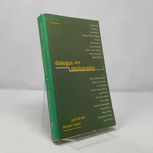 Dialogue With Photography - Paperback, by Hill Paul - Very Good