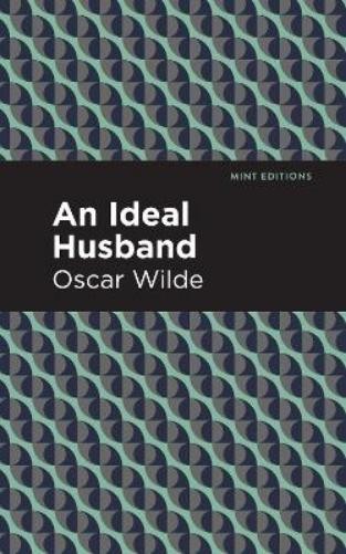 Oscar Wilde An Ideal Husband (Paperback) Mint EditionsAnother great item from Rarewaves USA | Free delivery!