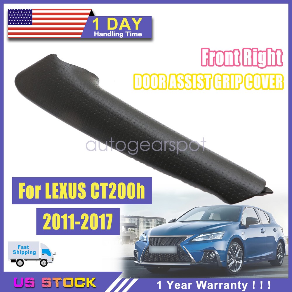 Fit Lexus CT200h 2011-2017 Door Assist Grip Cover Front Right 74645-76030-C0