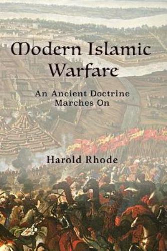 Modern Islamic Warfare, Paperback by Rhode, Harold, Like New Used, Free shipp...