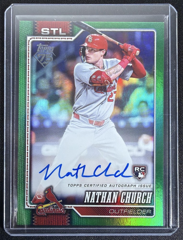 2026 Topps Series 1 Nathan Church #24 Real One Auto Green Foil 6/99 RC Cardinals